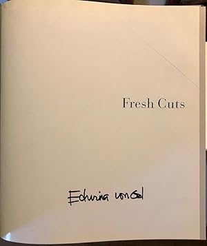 Seller image for Fresh Cuts -- SIGNED copy; Arrangements with Flowers, Leaves, Buds, and Branches for sale by Long Brothers Fine & Rare Books, ABAA