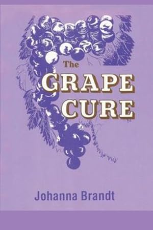 Seller image for The Grape Cure by Brandt, Johanna [Paperback ] for sale by booksXpress