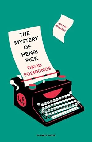 Seller image for The Mystery of Henri Pick (Walter Presents) by Foenkinos, David [Paperback ] for sale by booksXpress