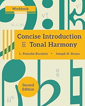 Seller image for Concise Introduction to Tonal Harmony Workbook (Second Edition) by Burstein, L. Poundie, Straus, Joseph N. [Paperback ] for sale by booksXpress