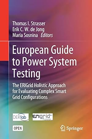 Bild des Verkufers fr European Guide to Power System Testing: The ERIGrid Holistic Approach for Evaluating Complex Smart Grid Configurations (Springerbriefs in Energy) [Soft Cover ] zum Verkauf von booksXpress