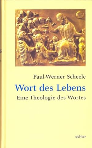Immagine del venditore per Wort des Lebens: Eine Theologie des Wortes. venduto da Antiquariat Bookfarm