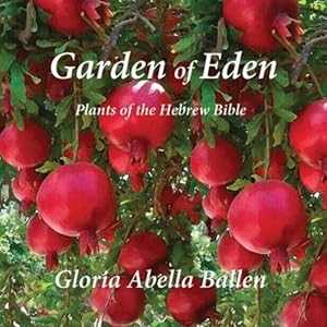 Seller image for Garden of Eden: Plants of the Hebrew Bible [Soft Cover ] for sale by booksXpress
