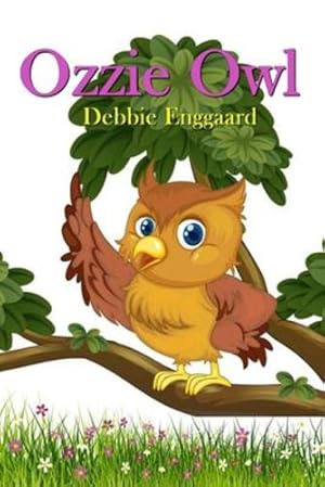 Image du vendeur pour Ozzie Owl by Enggaard, Debbie [Paperback ] mis en vente par booksXpress