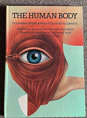 Seller image for The Human Body, With Three-Dimensional, Movable Illustrations Showing the Workings of the Human Body for sale by DogStar Books