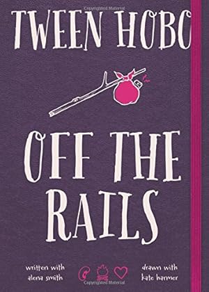 Image du vendeur pour Tween Hobo: Off the Rails [Soft Cover ] mis en vente par booksXpress