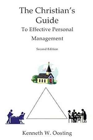 Seller image for The Christian's Guide to Effective Personal Management, Second Edition [Soft Cover ] for sale by booksXpress