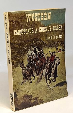 Embuscade à Grizzly Creek (Collection Western)