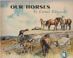 Bild des Verkufers fr Our Horses. Puffin Picture Book No. 43 zum Verkauf von Barter Books Ltd