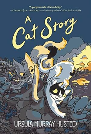 Seller image for A Cat Story by Husted, Ursula Murray [Hardcover ] for sale by booksXpress