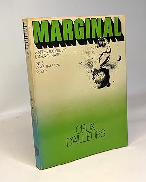 Immagine del venditore per Marginal - anthologie de l'imaginaire n3 avril/mai 1974 ceux d'ailleurs venduto da crealivres