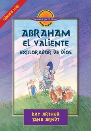 Seller image for Abraham, El Valiente Explorador de Dios (D4Y) / Abraham, God's Brave Explorer (D4Y) (Spanish Edition) [Soft Cover ] for sale by booksXpress