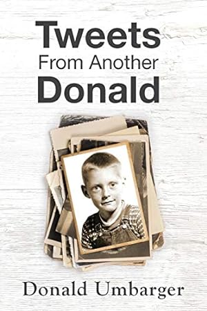 Seller image for Tweets From Another Donald [Soft Cover ] for sale by booksXpress
