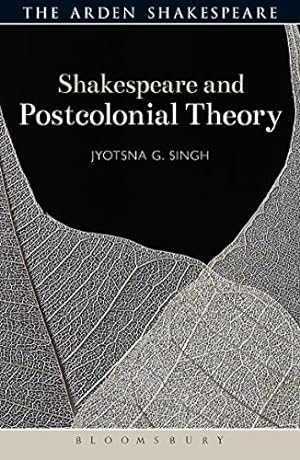 Seller image for Shakespeare and Postcolonial Theory (Shakespeare and Theory) by Singh, Jyotsna G. [Paperback ] for sale by booksXpress