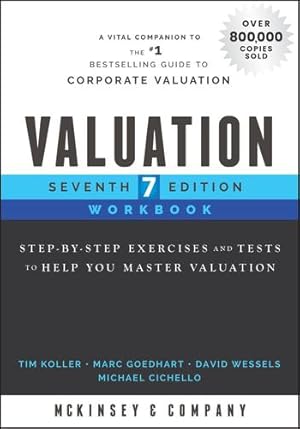 Immagine del venditore per Valuation Workbook: Step-by-Step Exercises and Tests to Help You Master Valuation (Wiley Finance) by McKinsey & Company Inc. [Paperback ] venduto da booksXpress
