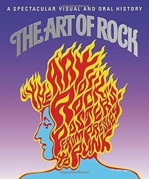 Image du vendeur pour The Art of Rock: Posters from Presley to Punk by Grushkin, Paul [Hardcover ] mis en vente par booksXpress