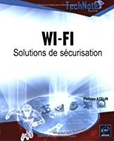 Imagen del vendedor de Wi-fi : Solutions De Scurisation a la venta por RECYCLIVRE