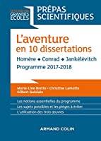 Bild des Verkufers fr L'aventure En 10 Dissertations : Homre, Conrad, Janklvitch : Prpas Scientifiques, Programme 2017 zum Verkauf von RECYCLIVRE