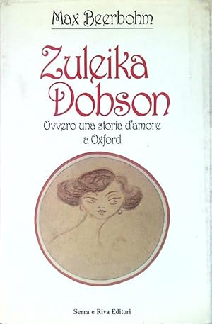 Bild des Verkufers fr Zuleika Dobson zum Verkauf von Librodifaccia