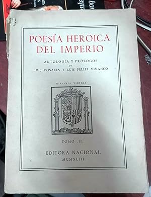 Bild des Verkufers fr POESIA HEROICA DEL IMPERIO. Tomo II zum Verkauf von Itziar Arranz Libros & Dribaslibros