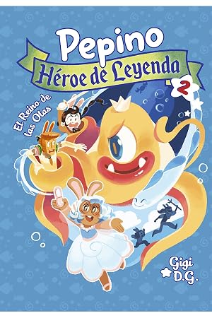 Bild des Verk�ufers f�r Pepino, H�roe de Leyenda 2 El Reino de las Olas zum Verkauf von Imosver