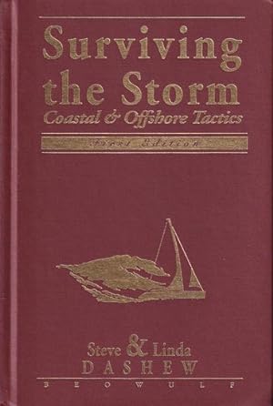 Bild des Verkufers fr SURVIVING THE STORM - Coastal & Offshore Tactics zum Verkauf von Jean-Louis Boglio Maritime Books