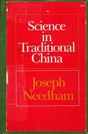 Science in Traditional China: A Comparative Perspective