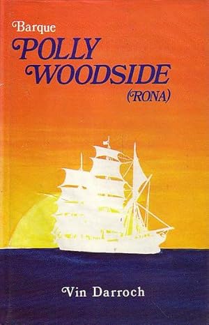 Seller image for BARQUE POLLY WOODSIDE (Rona) for sale by Jean-Louis Boglio Maritime Books