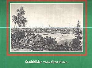 Stadtbilder vom alten Essen. 18 Bilder in einer Mappe. Nummeriertes Exemplar 1152 von 2000