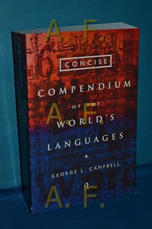 Bild des Verkufers fr Concise Compendium of the World's Languages zum Verkauf von Antiquarische Fundgrube e.U.