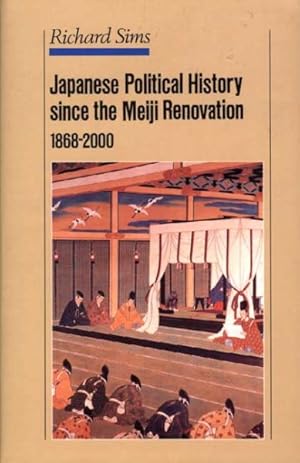 Seller image for Japanese Political History Since the Meiji Renovation 1868-2000 for sale by GreatBookPricesUK