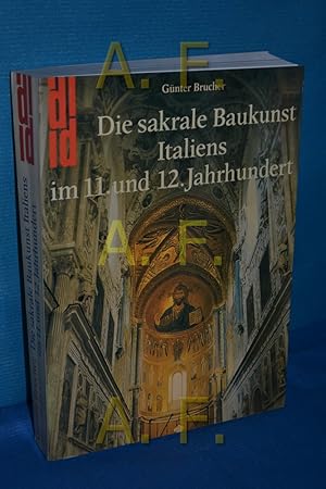 Bild des Verkufers fr Die sakrale Baukunst Italiens im 11. und 12. Jahrhundert DuMont-Dokumente zum Verkauf von Antiquarische Fundgrube e.U.