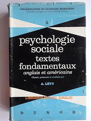 Psychologie sociale Textes fondamentaux anglais et américains