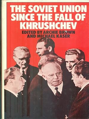 Immagine del venditore per The Soviet Union Since The Fall Of Khrushchev venduto da Librodifaccia