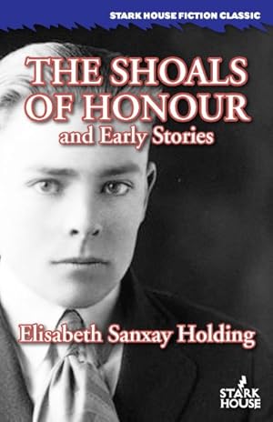 Imagen del vendedor de Shoals of Honour and Early Stories a la venta por GreatBookPricesUK