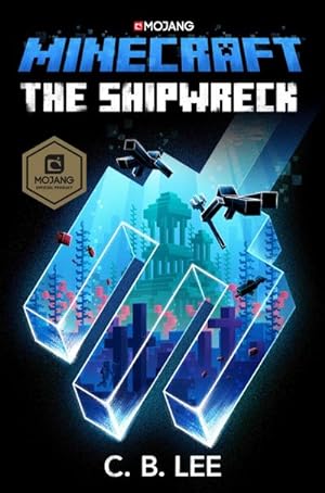 Bild des Verkäufers für Minecraft: The Shipwreck : An Official Minecraft Novel zum Verkauf von AHA-BUCH GmbH
