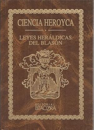 Seller image for CIENCIA HEROYCA. LEYES HERLDICAS DEL BLASON. TOMOS I-II for sale by Palabras & Cosas