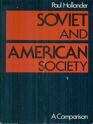 Imagen del vendedor de Soviet and American society a la venta por Librodifaccia