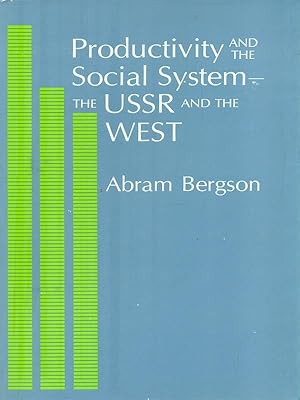 Bild des Verkufers fr Productivity and The Social System. The USSR and the West zum Verkauf von Librodifaccia