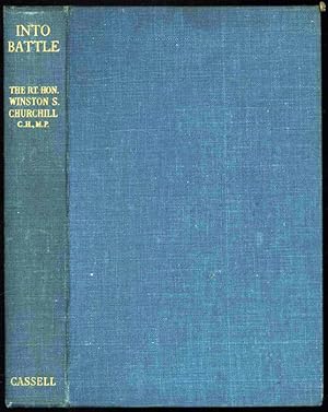 Immagine del venditore per Into Battle; Speeches by the Right Hon. Winston S. Churchill P.C., M.P. venduto da Sapience Bookstore