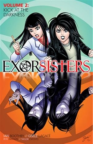 Imagen del vendedor de Exorsisters 2 : Kick at the Darkness a la venta por GreatBookPrices