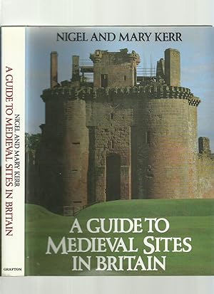 Immagine del venditore per A Guide to Medieval Sites in Britain venduto da Roger Lucas Booksellers