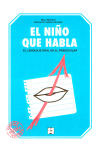 Image du vendeur pour El nio que habla : el lenguaje oral en el preescolar mis en vente par AG Library