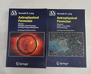 Seller image for ASTROPHYSICAL FORMULAE. Voleme I: Radiation, Gas Processes an High Energy Astrophysic. Volume II: Space, Time, Matter and Cosmology. for sale by Librera J. Cintas