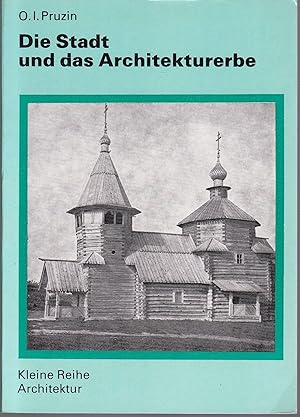 Bild des Verkufers fr Die Stadt und das Architekturerbe mit 51 Bildern zum Verkauf von Graphem. Kunst- und Buchantiquariat