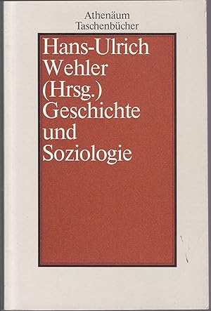 Geschichte und Soziologie (Hrsg.)