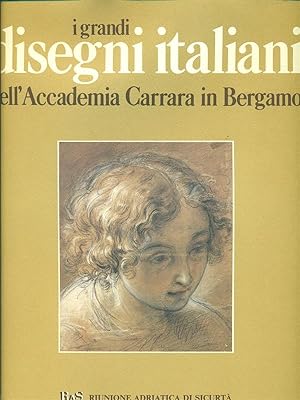 I grandi disegni italiani dell'Accademia Carrara in Bergamo