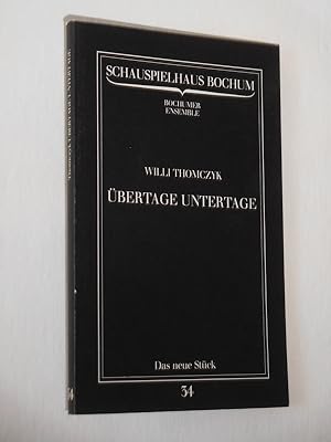 Immagine del venditore per Programmbuch 33 Schauspielhaus Bochum 1981/82. Urauffhrung BERTAGE UNTERTAGE von Willi Thomczyk. Insz.: Valentin Jeker, Bhnenbild/ Kostme: Franz Koppendorfer. Mit Branko Samarovsky, Barbara Ploch, Hans-Dieter Knebel, Helmut Kraemer, Wolfgang Schwalm, Volker Spahr, Robert Giggenbach (Stckabdruck) venduto da Fast alles Theater! Antiquariat fr die darstellenden Knste