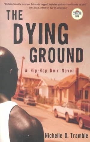 Seller image for Dying Ground : A Hip-Hop Noir Novel for sale by GreatBookPrices