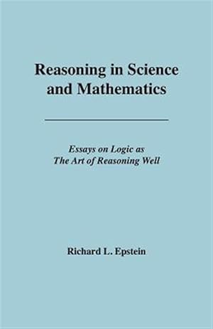 Seller image for Reasoning in Science and Mathematics for sale by GreatBookPrices